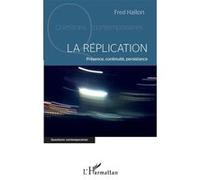 La réplication Fred Hailon (Auteur)