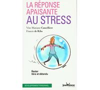 La réponse apaisante au stres