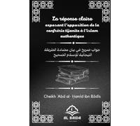 LA Réponse claire exposant l’opposition de la confrérie tijanite à l’islam authentique