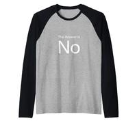 La réponse est Non Manche Raglan