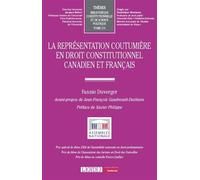 La représentation coutumière en droit constitutionnel canadien et français - Fannie Duverger - Lgdj - broché - Etude