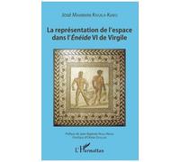 José Mambwini Kivuila-Kiaku – La représentation de l'espace dans l'Énéide VI de Virgile – Etude