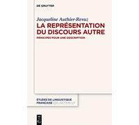 La Représentation du discours autre: Principes pour une description – De Gruyter
