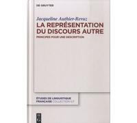 La Représentation Du Discours Autre - Principes Pour Une Description
