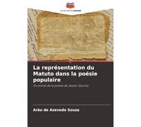 La représentation du Matuto dans la poésie populaire: Un extrait de la poésie de Jessier Quirino