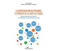 La représentation du personnel à l'épreuve de la santé au travail - Johann Petit - L'harmattan - broché - Etude