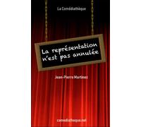 La représentation n’est pas annulée