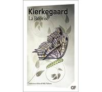 La Reprise - Sören Kierkegaard - Flammarion - Poche - Essai