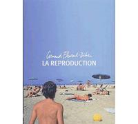 Fleurent-Didier,Arnaud - La Reproduction
