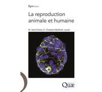La reproduction animale et humaine - Marie Saint Dizier - Quae - broché - Essai