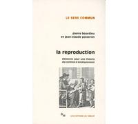 La Reproduction - Eléments Pour Une Théorie Du Système D'enseignement