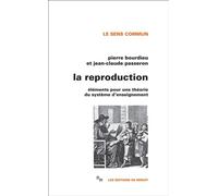 La reproduction Éléments pour une théorie du système d'enseignement - Pierre Bourdieu - Minuit - broché - Essai