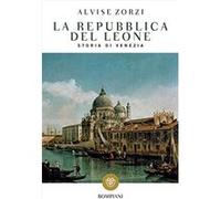 La repubblica del leone. Storia di Venezia - [Version Originale] Alvise Zorzi (Auteur)