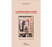 La république au cœur Douze lycéennes face aux attentats de novembre 2015 - Abdelkader Aïssou - L'harmattan - broché - Récit