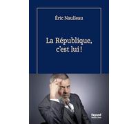 La République, c'est lui !