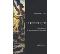 La République: Conditions de la régénération de la France