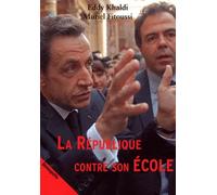 La République Contre Son Ecole