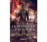 La république d’automne Thomas Bauduret (Traduction), Brian McClellan (Auteur)