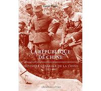 La République de Chine: (1912-1949)