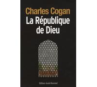 La République de Dieu: Regards politiques d'un américain sur les Etats-Unis et l'Islam