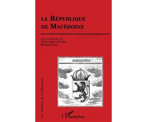 La République de Macédoine - - Christophe Chiclet - L'harmattan - Livre