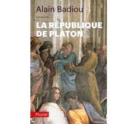 La République de Platon - Alain Badiou - Hachette Pluriel Reference - Poche - Essai