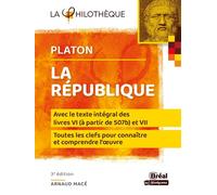 La République de Platon Les livres VI (à partir de 507b) et VII - Arnaud Macé - Bréal - Poche - Essai
