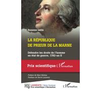 La République de Prieur de la Marne: Défendre les droits de l'homme en état de guerre, 1792-an II