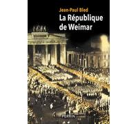 La République de Weimar Jean-Paul Bled (Auteur)