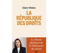 La République des droits - Claire Hédon - Seuil - broché - Etude