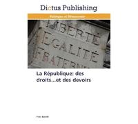 La république: des droits...et des devoirs - Barelli-Y - Dictus Publishing - broché - Essai