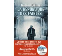 La république des faibles - Gwenaël Bulteau - 10/18 - Poche - Roman