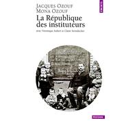 La République des instituteurs - Jacques Ozouf - Seuil - broché - Livre