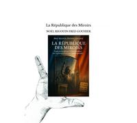 La République Des Miroirs