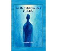 La République des Oubliés