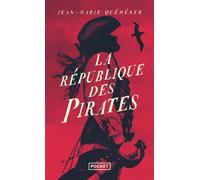 La République des Pirates - Jean-Marie Quéméner - Pocket - Poche - Roman