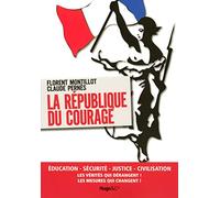LA REPUBLIQUE DU COURAGE