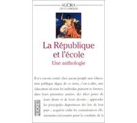 La République et l'Ecole. Une anthologie