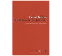 La République Et Ses Territoires - La Circulation Invisible Des Richesses