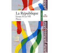 La République: Livres VI et VII