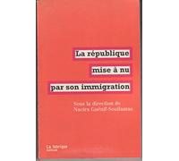 La république mise à nu par son immigration
