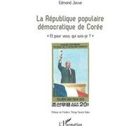 La République populaire démocratique de Corée Edmond Jouve (Auteur)