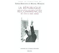 La République recommencée, de 1914 à nos jours