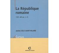 La République romaine: 133-44 av. J.C.
