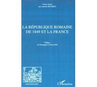 La République Romaine De 1849 Et La France