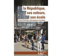 La République, ses valeurs, son école Collectif (Auteur), Najat Vallaud-Belkacem (Préface), Vincent Duclert (Edité par)