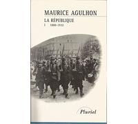 La République, tome 1 : 1880-1932
