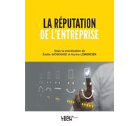 La réputation de l'entreprise - Emilie Gicquiaud - Legitech - broché - Etude