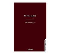 La Rescapée