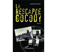 La rescapée de Cocody: Roman